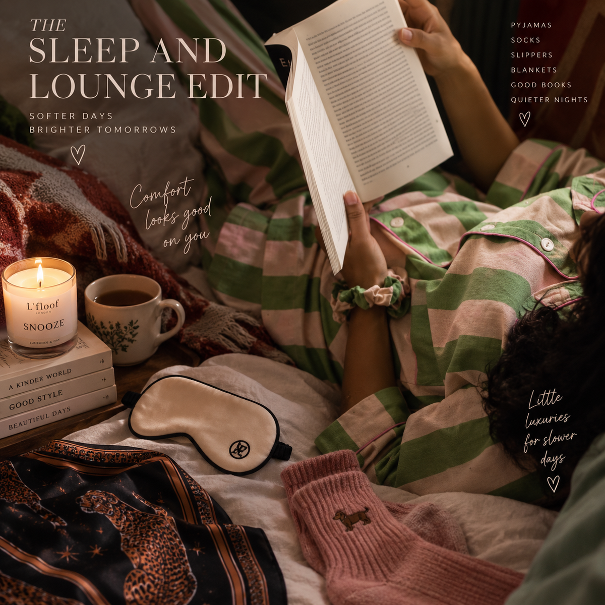 The Sleep and Lounge Edit.