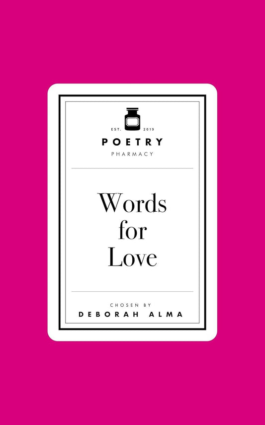 Words For Love - Poetry Pharmacy