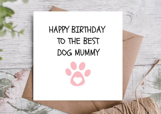 Birthday card for the Dog Mum